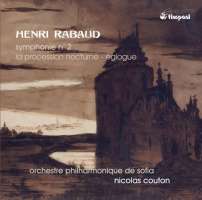 Rabaud: Symphonie No. 2, La Procession nocturne - Églogue